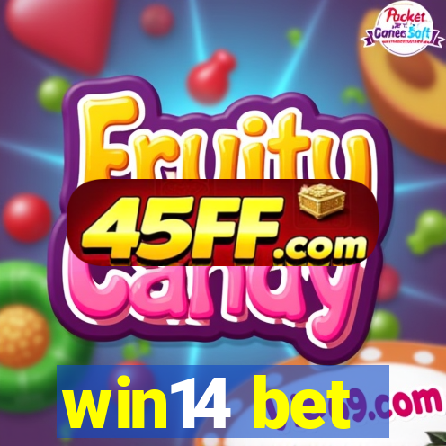 win14 bet